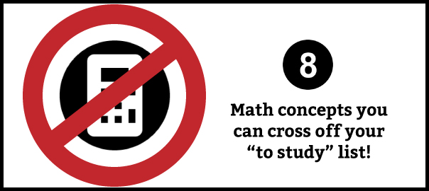 8 math concepts not on sat math section