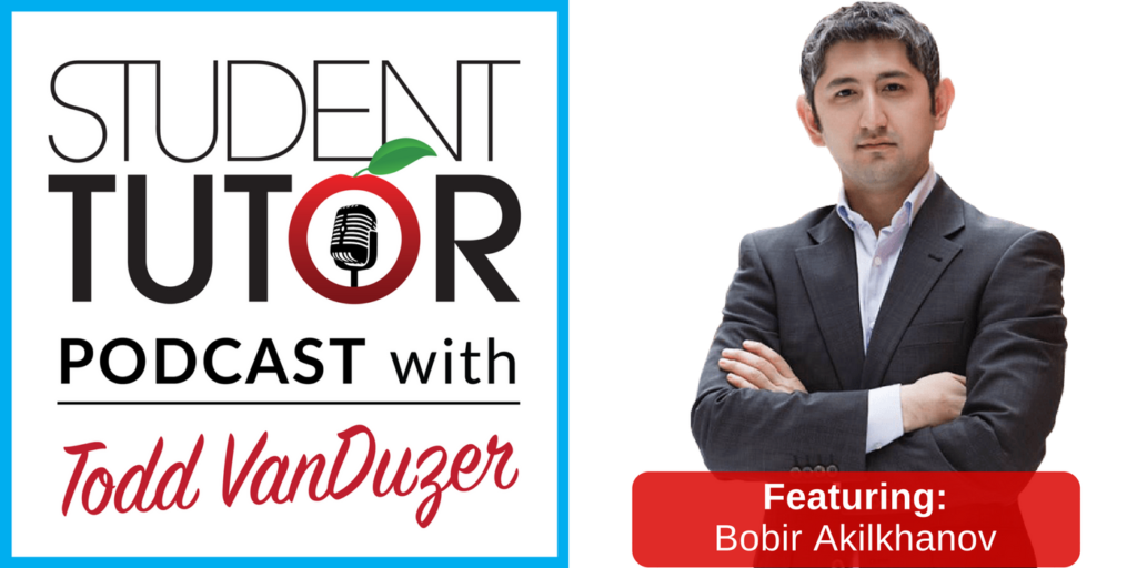 Student-Tutor Podcast EP015: Taking Risks and Betting Big w. Bobir Akilhanov