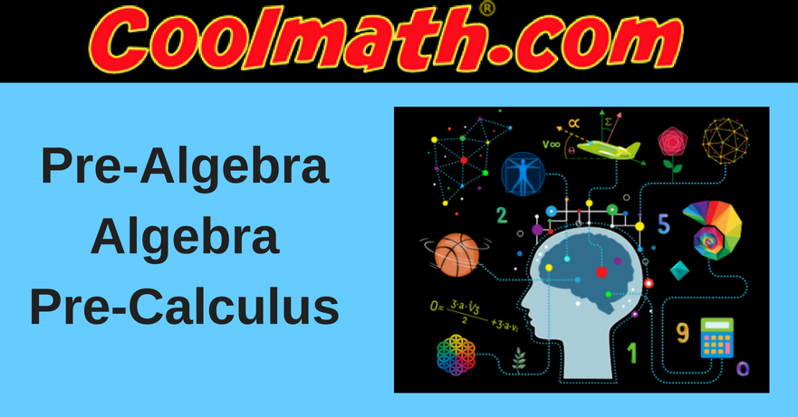 Cool Math | Pre-Algebra, Algebra, Calculus